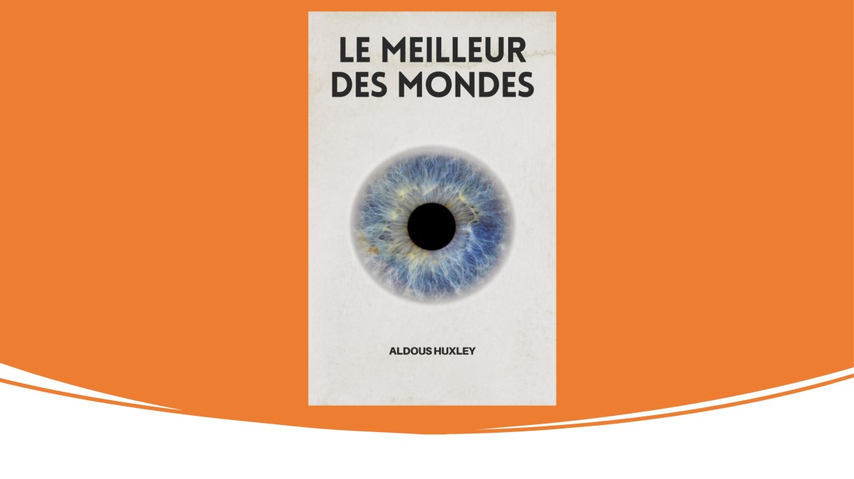 Le Meilleur des mondes Aldous Huxley LES PETITES ANALYSES — free download