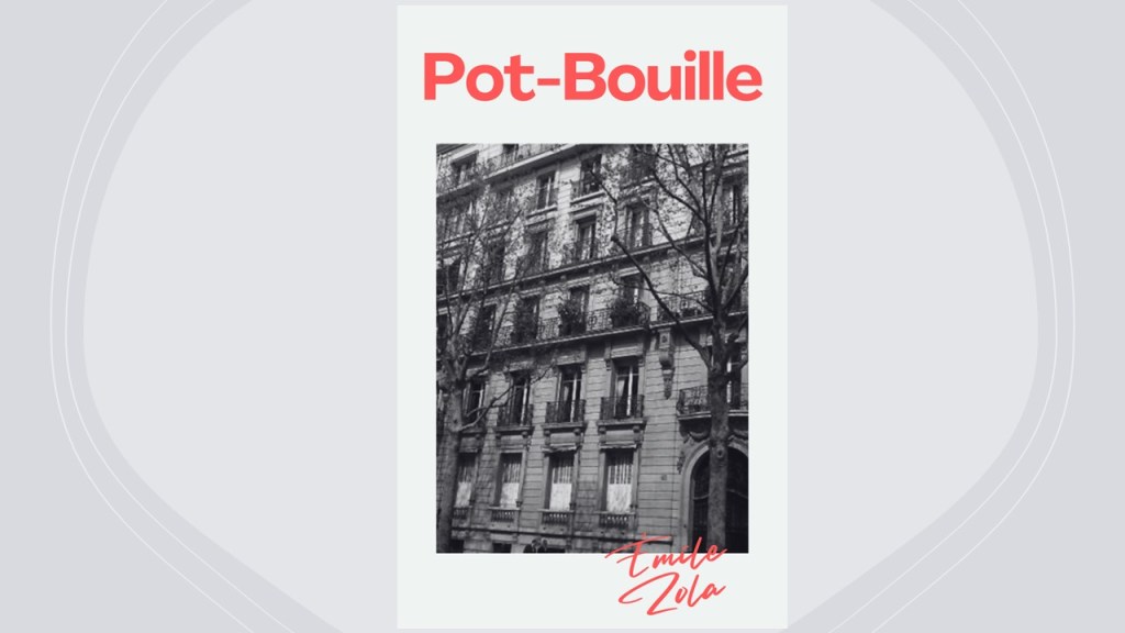 Pot-Bouille | Émile&nbsp;Zola